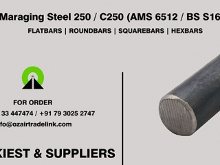 Maraging Steel 250 / C250 (AMS 6512 / BS S162) | Stockiest and Supplier